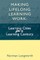 Making Lifelong Learning Work
