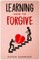 Learning How to Forgive