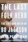 The Last Folk Hero