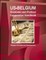 US-Belgium Economic and Political Cooperation Handbook - Strategic Information and Developments