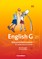 English G 21. Ausgabe B 3. Klassenarbeitstrainer mit Lösungen und Audios Online