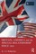 Britain, America, and the Special Relationship Since 1941