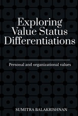 Exploring Value Status Differentiations-personal and organizational values Exploring Value Status Differentiations-personal and organizational values