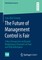 The Future of Management Control Is Fair