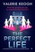 The Perfect Life