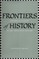 Frontiers of History