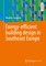 Energy-efficient building design in Southeast Europe