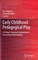 Early Childhood Pedagogical Play