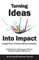 Turning Ideas Into Impact