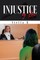 Injustice by Law