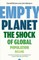 Empty Planet