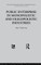 Public Enterprise in Monopolistic and Oligopolistic Enterprises