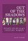 Out of the Shadows