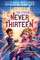 Never Thirteen
