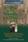 Living in the Woods in a Tree