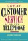 Great Customer Service on the Telephone
