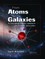 From Atoms to Galaxies