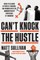 Can't Knock the Hustle