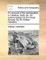 An Account of the Earthquakes in Calabria, Sicily, &C. as Communicated to the Royal Society. by Sir William Hamilton.