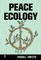 Peace Ecology