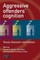 Aggressive Offenders' Cognitio