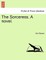 The Sorceress. a Novel.