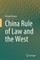 China Rule of Law and the West