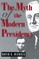 Myth of Modern Presidency - Ppr.