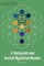 Kabbalah and Jewish Mysticism Reader
