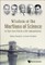 Wisdom of the Martians of Science: In Their Own Words with Commentaries