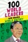100 World Leaders Who Shaped World History