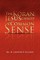 The Koran, Jesus Christ and Common Sense