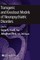 Transgenic and Knockout Models of Neuropsychiatric Disorders