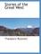 Stories of the Great West