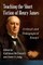 Teaching the Short Fiction of Henry James