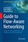 Guide to Flow-Aware Networking