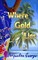 Where Gold Lies