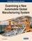 Examining a New Automobile Global Manufacturing System