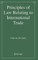 Principles of Law Relating to International Trade