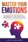 Master Your Emotions
