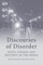 Discourses of Disorder
