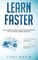 Learn Faster
