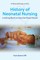 A Personal Essay on the History of Neonatal Nursing