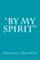 "By my Spirit"