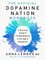 The Official Dopamine Nation Workbook