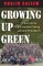 Growing Up Green