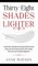 Thirty-Eight Shades Lighter