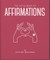 The Little Book of Affirmations