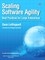 Scaling Software Agility