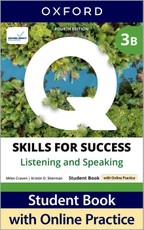 Q: Skills for Success Fourth Edition Level 3 Listening and Speaking Student Book B with Online Practice